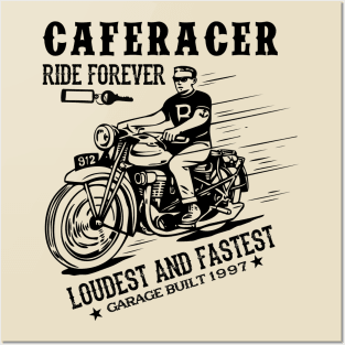 Cafe Racer Ride Forever Bike Rider Posters and Art